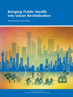 cover image of Bringing Public Health into Urban Revitalization
